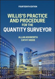 Cover of: Willis's Practice and Procedure for the Quantity Surveyor by Allan Ashworth, Keith Hogg, Allan Ashworth, Catherine Higgs