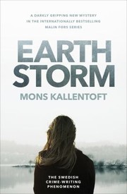 Cover of: Earth Storm: The New Novel from the Swedish Crime-Writing Phenomenon