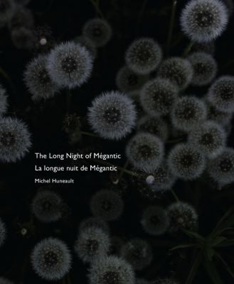 The long night of mégantic, la long nuit de Mégantic