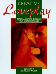 Cover of: Creative Loveplay by Glenn D. Wilson