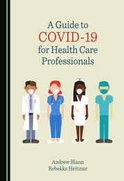 Cover of: Guide to COVID-19 for Health Care Professionals