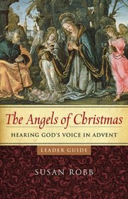 Cover of: Angels of Christmas Leader Guide: Hearing God's Voice in Advent