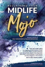 Cover of: Reclaiming Your Midlife Mojo: Women's Stories of Self-Discovery and Transformation