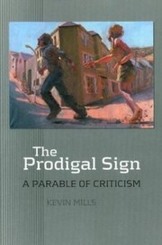 Cover of: The Prodigal Sign: A Parable of Criticism