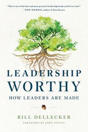 Cover of: Leadership Worthy: How Leaders Are Made