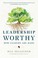 Cover of: Leadership Worthy