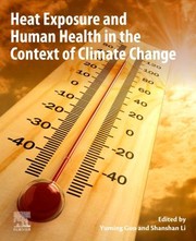 Cover of: Heat Exposure and Human Health in the Context of Climate Change