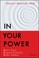 Cover of: In Your Power