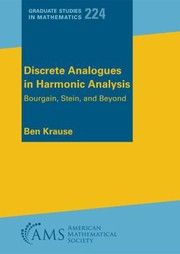 Front cover of Discrete Analogues in Harmonic Analysis by Ben Krause