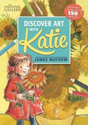 Cover of: Discover Art with Katie: Activities with over 150 Stickers