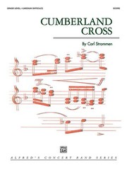 Cover of: Cumberland Cross: Conductor Score