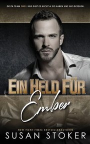 Cover of: Held Für Ember by Susan Stoker, Stefan Preuss, Daniela Mansfield Translations