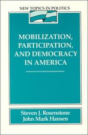 Cover of: Mobilization, participation, and democracy in America by Steven J. Rosenstone