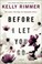 Cover of: Before I Let You Go