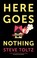 Cover of: Here Goes Nothing