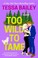 Cover of: Too Wild to Tame