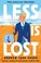 Cover of: Less Is Lost