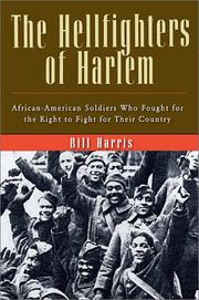 Cover of: The Hellfighters of Harlem: African-American Soldiers Who Fought for the Right to Fight for Their Country