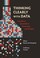 Cover of: Thinking Clearly with Data