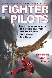 Cover of: The Mammoth Book of Fighter Pilots: Eyewitness Accounts of Air Combat from the Red Baron to Today's Top Guns (Mammoth Books)