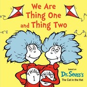 Cover of: We Are Thing One and Thing Two
