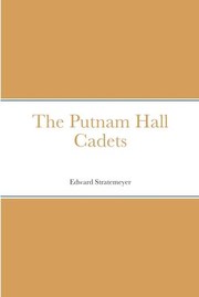 Cover of: Putnam Hall Cadets