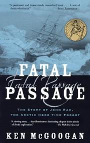 Fatal Passage by Ken McGoogan, Kenneth McGoogan