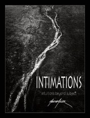 Cover of: Intimations: Intuitions Beyond Subject