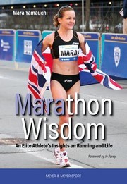 Cover of: Marathon Wisdom: An Elite Athlete's Insights on Running and Life