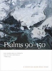 Cover of: Psalms 90--150: a Christian Union Bible Study