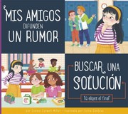 Cover of: Mis Amigos Difunden un Rumor: Buscar una Solución