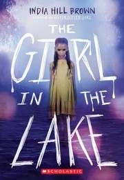 Girl in the Lake by India Hill Brown