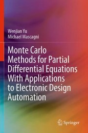 Cover of: Monte Carlo Methods for Partial Differential Equations with Applications to Electronic Design Automation