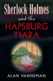 Cover of: Sherlock Holmes and the Hapsburg tiara