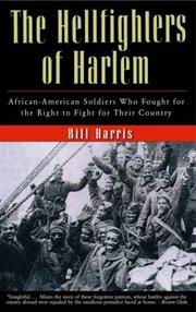 Cover of: The Hellfighters of Harlem: African-American Soldiers Who Fought for the Right to Fight for Their Country