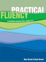 Cover of: Practical Fluency: Classroom Perspectives, Grades K-6