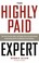 Cover of: The highly paid expert