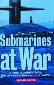 Cover of: Submarines at War by Michael Gunton