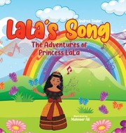 Cover of: Lala's Song: The Adventures of Princess Lala