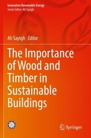 Cover of: Importance of Wood and Timber in Sustainable Buildings