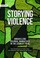 Cover of: Storying Violence