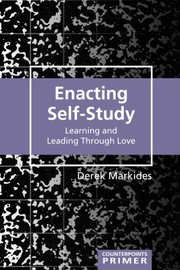 Front cover of Enacting Self-Study by Derek Markides