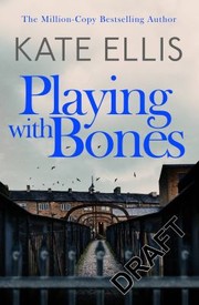 Cover of: Playing with Bones: Book 2 in the DI Joe Plantagenet Crime Series