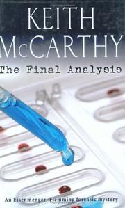 The Final Analysis by Keith McCarthy, Keith McCarthy
