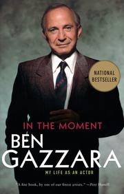 In the Moment by Ben Gazzara