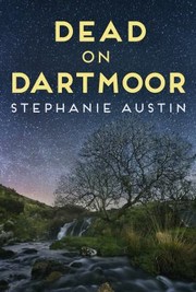 Cover of: Dead on Dartmoor: Darkness Lurks on the Beautiful Moors