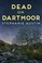 Cover of: Dead on Dartmoor