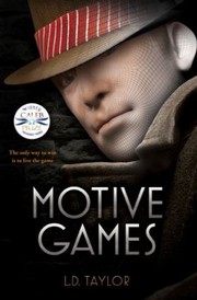 Front cover of Motive Games by L. D. Taylor