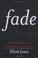 Cover of: Fade