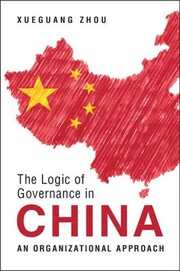 Cover of: Logic of Governance in China: An Organizational Approach